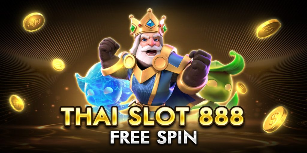 thai slot 888 free spin