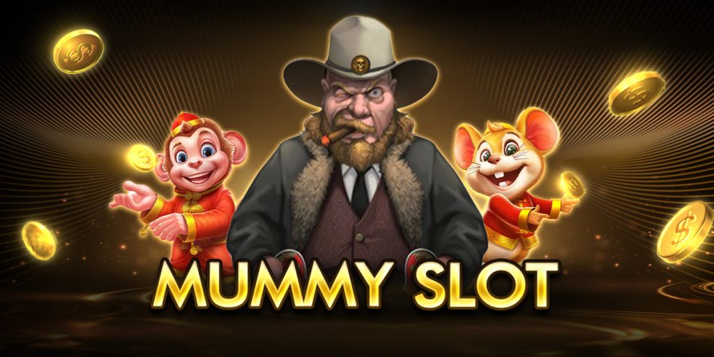 mummy slot