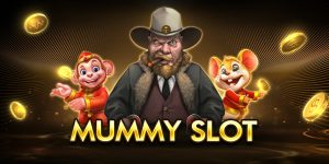 mummy slot
